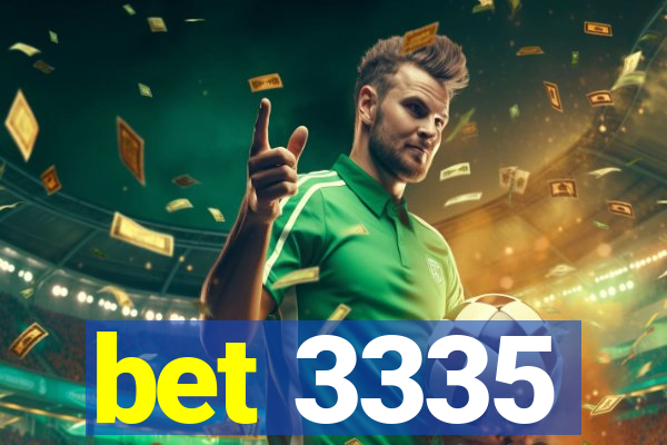 bet 3335